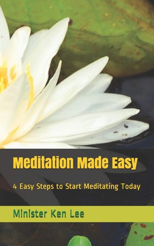 Meditation Made Easy 4 Steps to Start Meditating Today