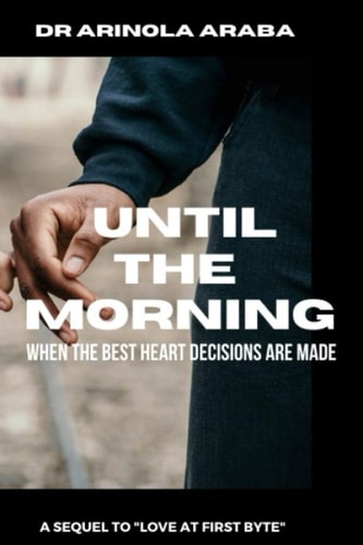 Until the Morning When the Best Heart Decisions Are Made