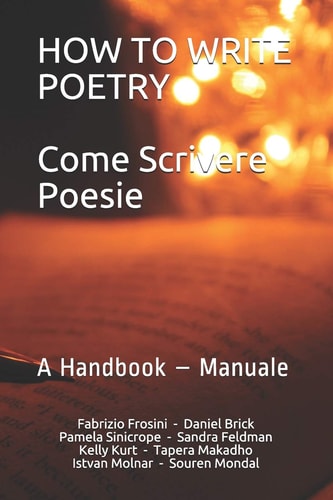 How to Write Poetry - Come Scrivere Poesie A Handbook - Manuale