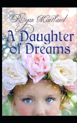 A Daughter of Dreams