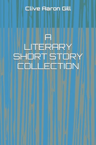 A Literary Short Story Collection