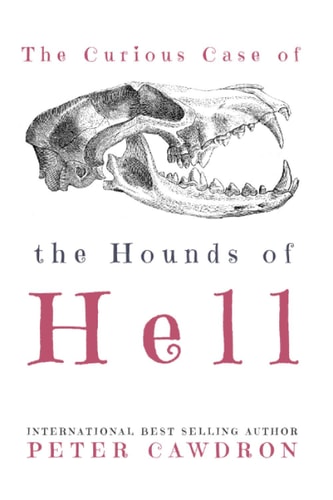 The Curious Case of the Hounds of Hell