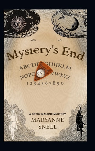 Mystery's End A Betsy Malone Mystery