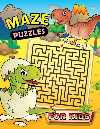 Maze Puzzles for Kids Maze Puzzles for Kids Workbook Activity Book Ages 3-5, 4-6, 6-8