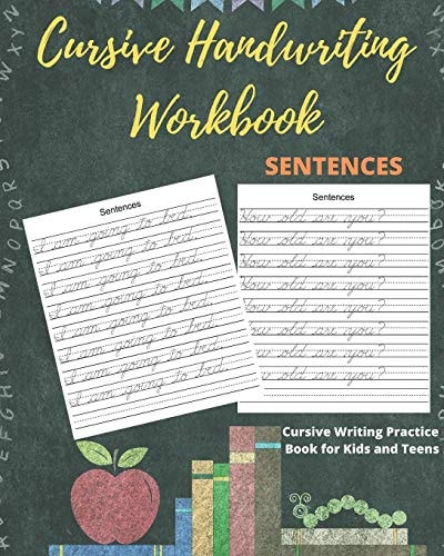 Cursive Handwriting Workbook Sentences Practice Cursive Writing Sentences, Letters and Notes for Kids and Teens