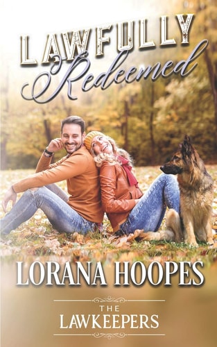 Lawfully Redeemed A K-9 Lawkeeper Romance