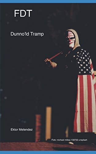 Fdt Dunno'ld Tramp