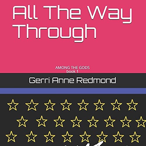 All The Way Through