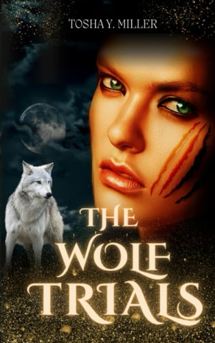 The Wolf Trials Why Choose Romance