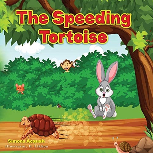 The Speeding Tortoise A Folktale Allegory for Children