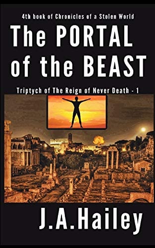 The Portal of the Beast Triptych of The Reign of Never Death - 1