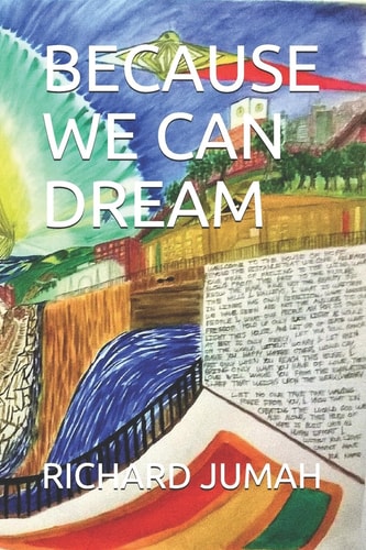 Because We Can Dream