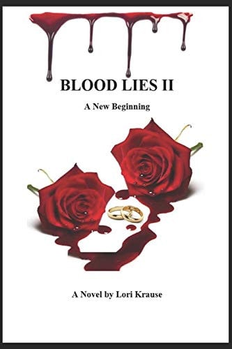 Blood Lies II a New Beginning