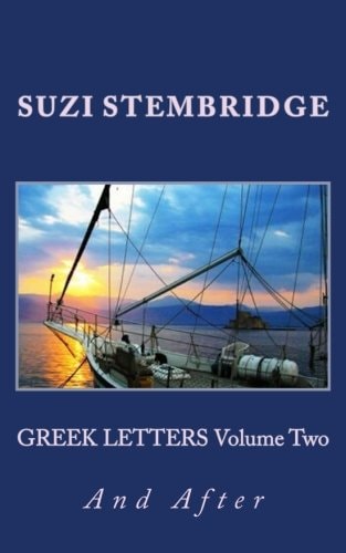 GREEK LETTERS Volume 2 And After