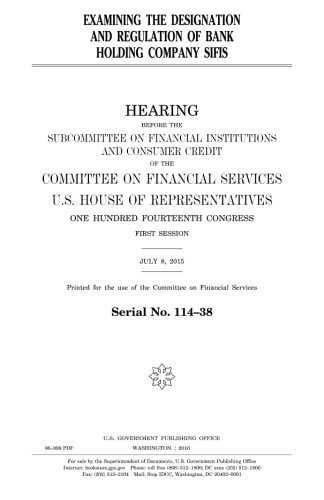 Examining the Designation and Regulation of Bank Holding Company SIFIs