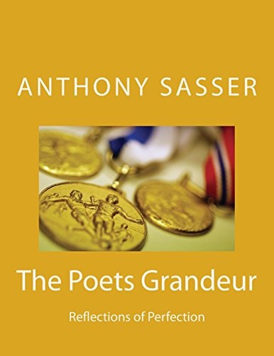 The Poets Grandeur Reflections of Perfection