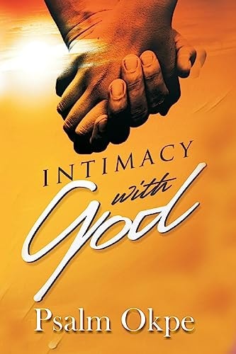 Intimacy With God