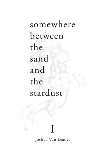 Somewhere Between the Sand and the Stardust The Between