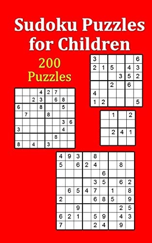 Sudoku Puzzles for Children 200 Assorted Puzzles