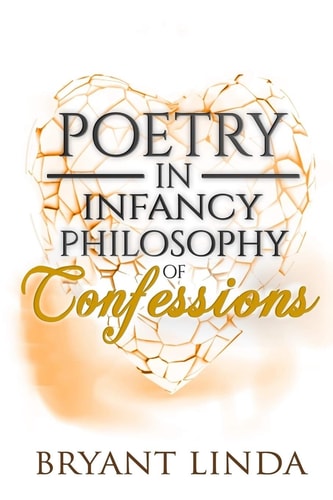 Poetry In Infancy Philosophy Of Confessions