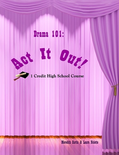 Drama 101 Act It Out!