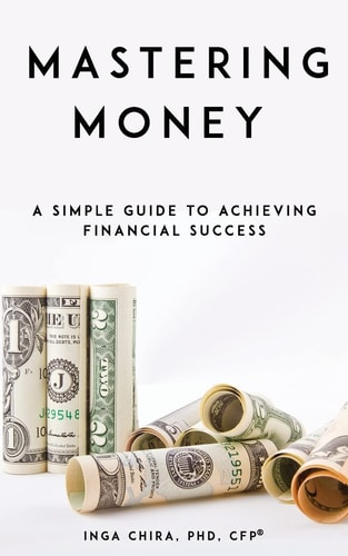 Mastering Money A Simple Guide to Achieving Financial Success