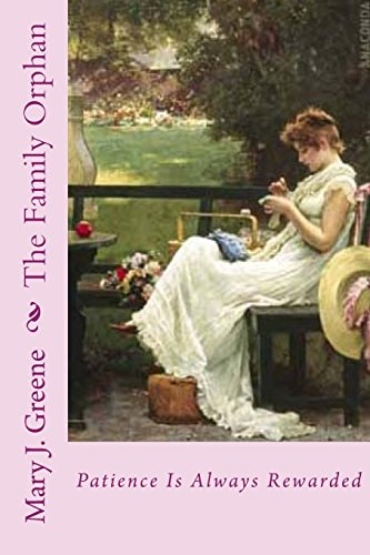 The Family Orphan Patience Is Always Rewarded