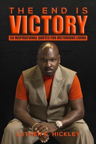 The End Is Victory