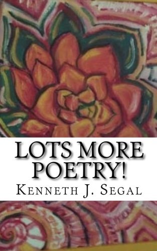 Lots More Poetry! Rhymes with Very Wide Subjects.
