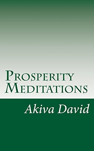 Prosperity Meditations An Inspirational Guide to Get Rich On-Demand
