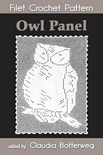 Owl Panel Filet Crochet Pattern Complete Instructions and Chart