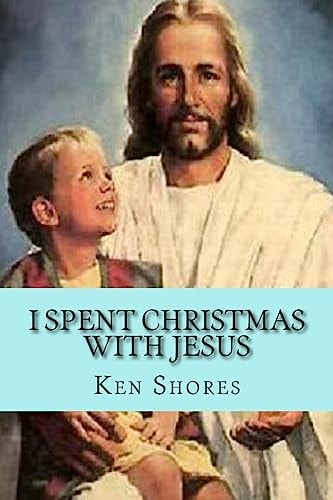 I Spent Christmas with Jesus