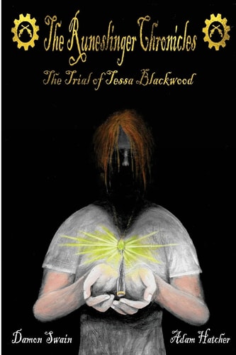 The Runeslinger Chronicles The Trial of Tessa Blackwood