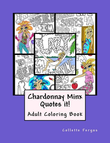 Chardonnay Minx Quotes It!