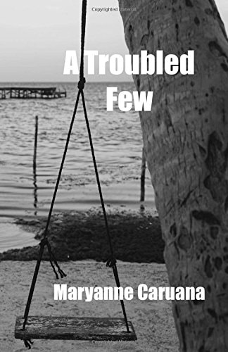 A Troubled Few