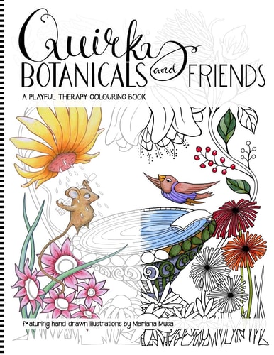 Quirky Botanicals and Friends A Playful Therapy Colouring Book