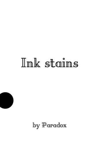 Ink Stains
