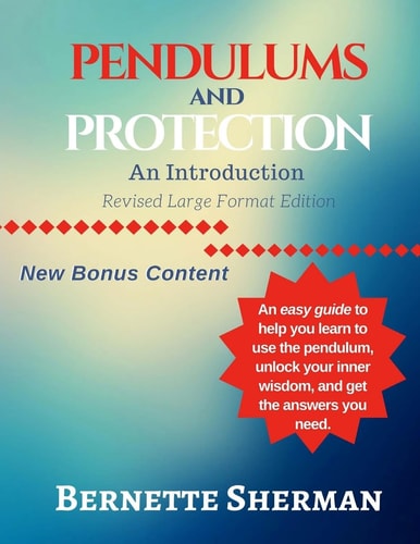 Pendulums and Protection An Introduction: Revised Large Format Edition