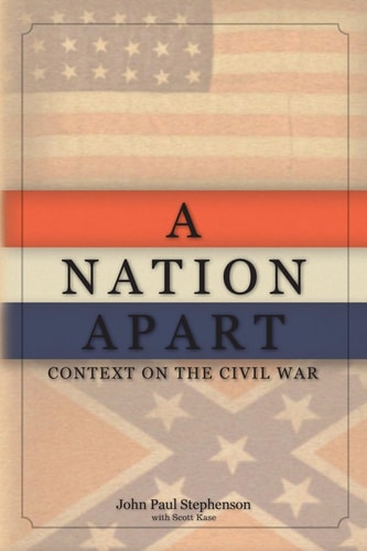 A Nation Apart Context on the Civil War