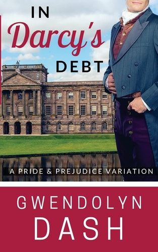 In Darcy's Debt A Pride and Prejudice Variation