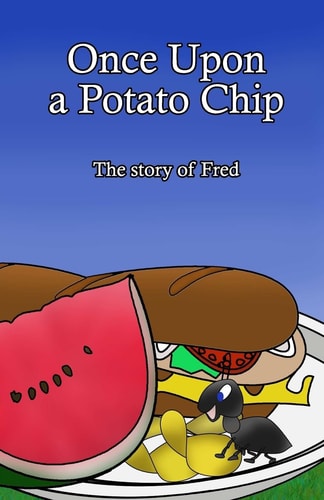 Once Upon a Potato Chip The Story of Fred