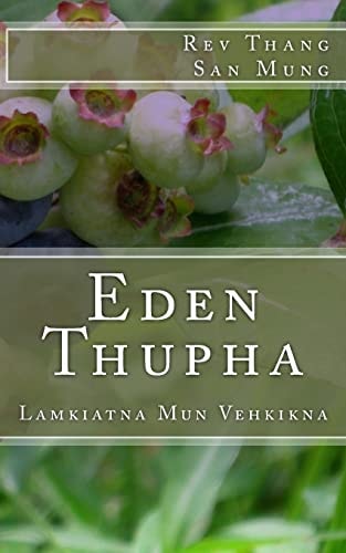 Eden Thupha Lamkiatna Mun Vehkikna
