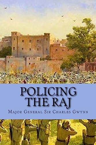 Policing the Raj Three Case Studies