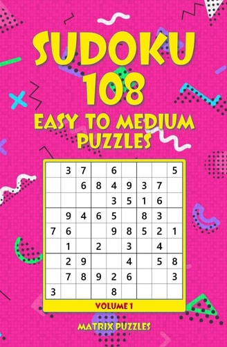 Sudoku 108 Easy to Medium Puzzles