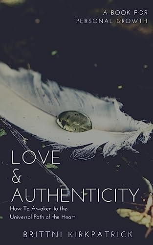 Love and Authenticity
