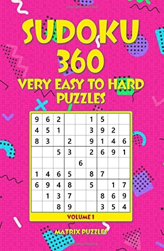 Sudoku 360 Very Easy to Hard Puzzles