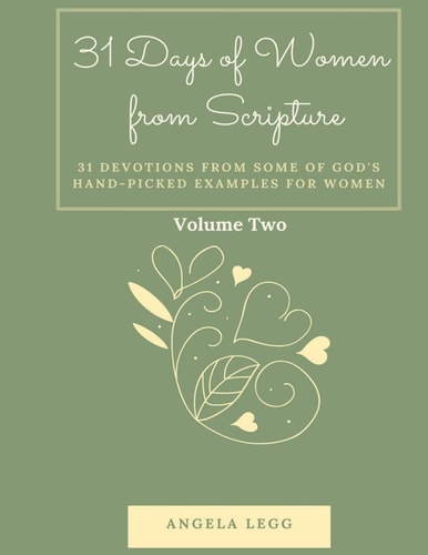 31 Days of Women from Scripture Volume 2 Bible Study Guide
