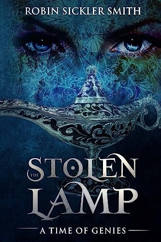 The Stolen Lamp A Time of Genies
