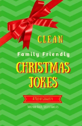A Pile of Giggles 4 Clean Family Friendly Christmas Jokes