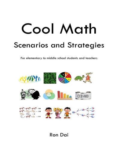 Cool Math Scenarios and Strategies